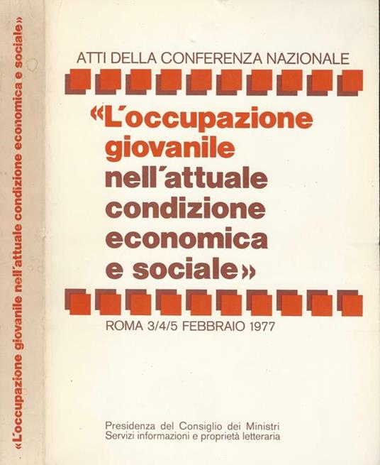 L' Occupazione Giovanile nell'attuale condizione economica e sociale - copertina