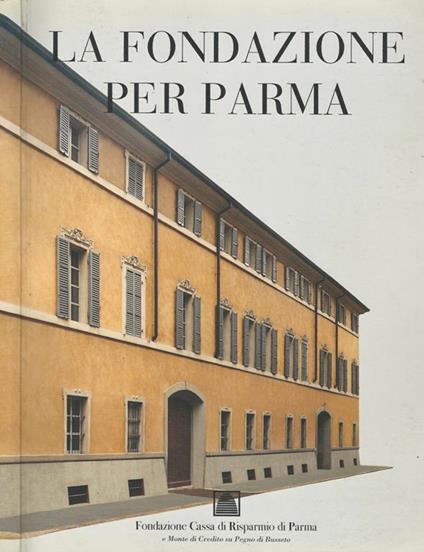 La Fondazione Per Parma - copertina