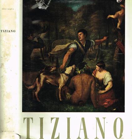 Tiziano - G. Alberto Dell'Acqua - copertina