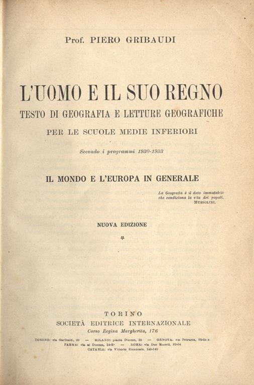 L' uomo e il suo regno. Il mondo e l' Europa in generale - Piero Gribaudi - copertina