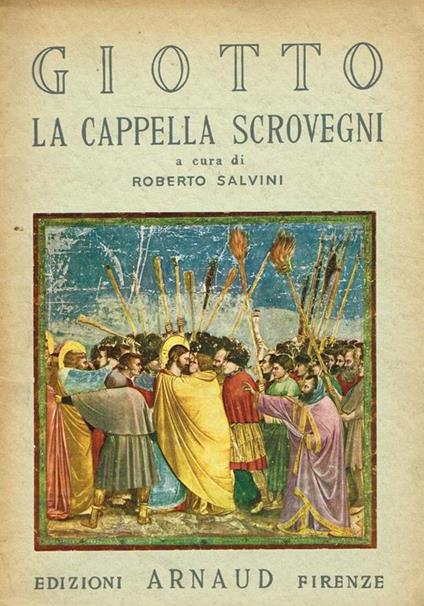 Giotto. La Cappella Scrovegni - copertina