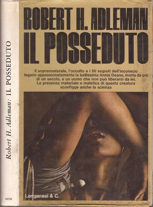 Il posseduto - Robert H. Adleman - copertina