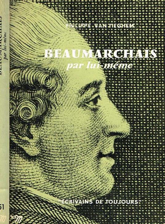 Beaumarchais Par Lui-Meme - Philippe van Tieghem - copertina