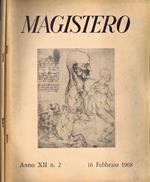 Magistero. Anno XII N. 1. 1 Febbraio 1968 / N. 2. 16 Febbraio 1968