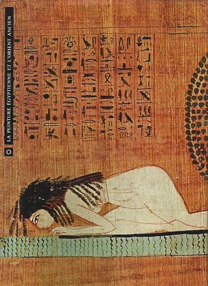 La Peinture Egyptienne et l'Orient Ancien - Robert Boulanger - copertina