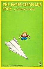 The Paper Aeroplane Book