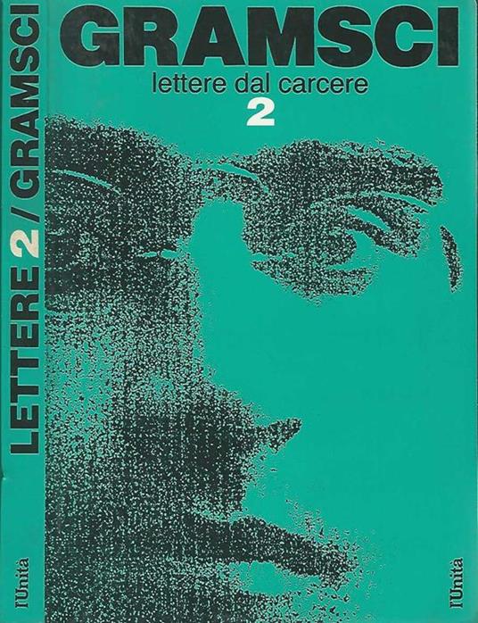 Lettere dal carcere Volume secondo - Antonio Gramsci - copertina