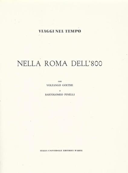 Nella Roma dell'800. con Volfango Goethe e Bartolomeo Spinelli - copertina