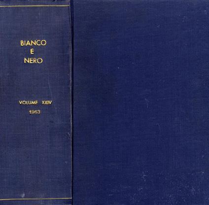 Bianco E Nero Anno 1963. Rassegna mensile di studi cinematografici - copertina