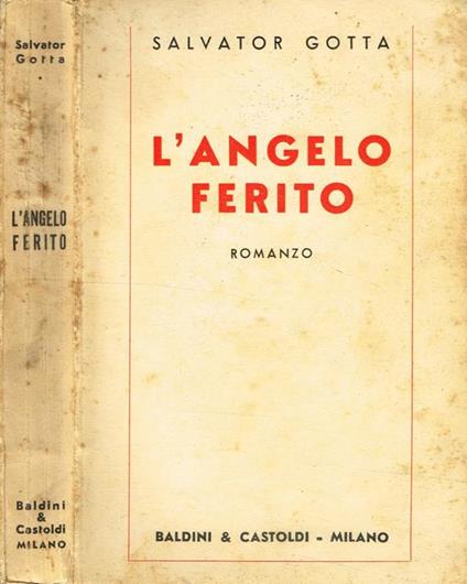 L' Angelo Ferito - Salvator Gotta - copertina