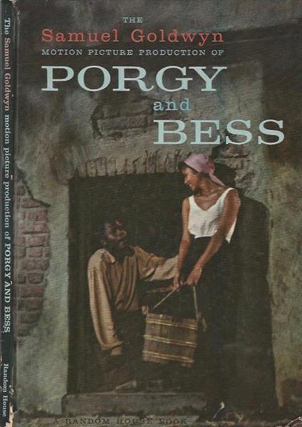 The Samuel Goldwyn Motion Picture Production of Porgy and Bess - copertina