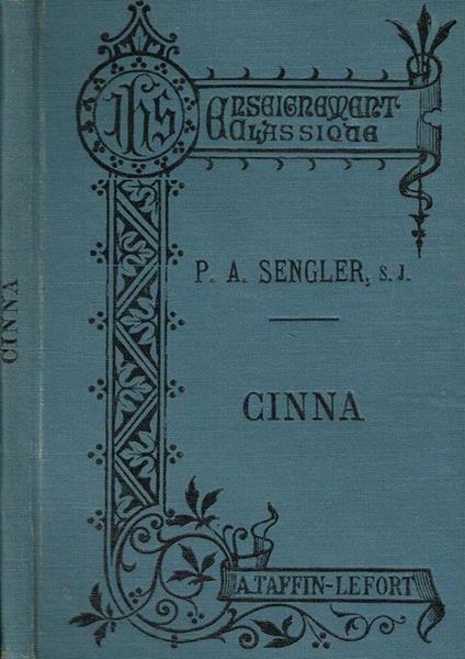 Cinna Ou La Clemence D'Auguste. Tragedie - Pierre Corneille - copertina