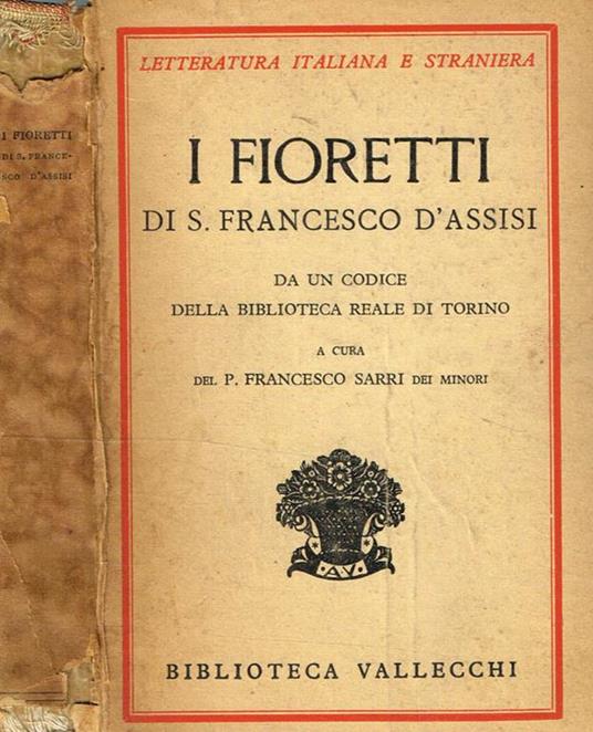 I Fioretti. Da Un Codice Della Biblioteca Reale Di Torino - Francesco d'Assisi (san) - copertina