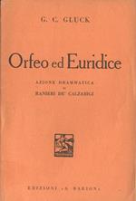 Orfeo ed Euridice. Azione drammatica