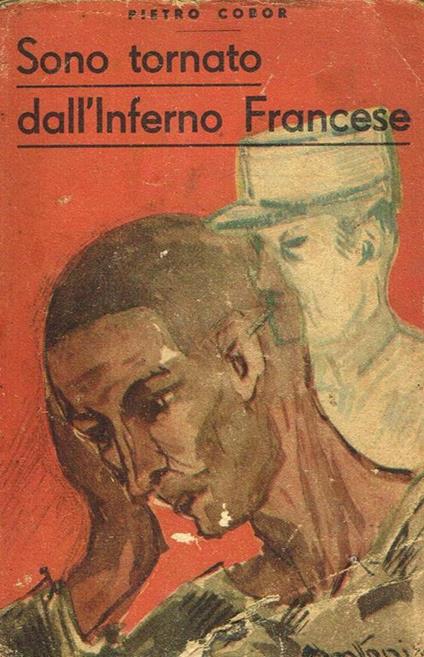 Sono Tornato Dall'Inferno Francese - Pietro Cobor - copertina