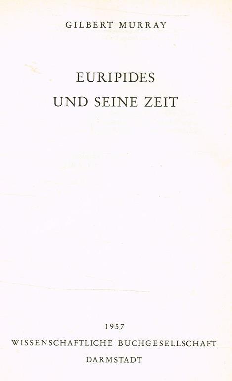 Euripides Und Seine Zeit - Gilbert Murray - copertina