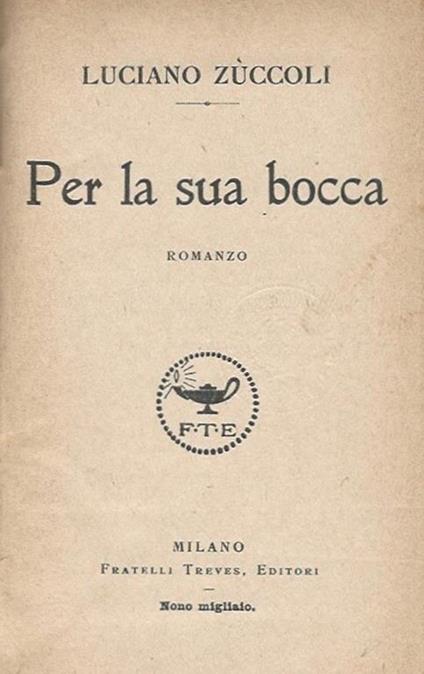 Per la sua bocca - Luciano Zuccoli - copertina