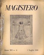 Magistero. Anno XII n. 11 - 1 Luglio 1968