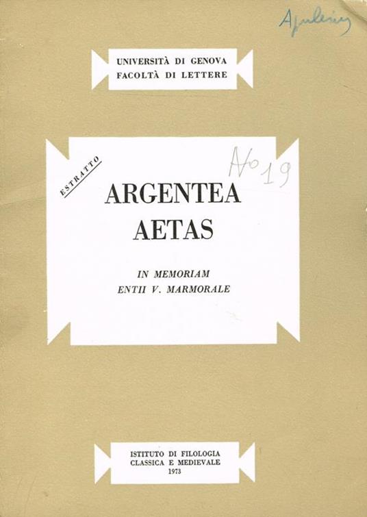 Argentea Aetas. In Memoriam Entii V.Marmorale. Estratto Pag.119-259 - copertina