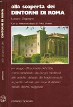 Alla Scoperta Dei Dintorni di Roma. con 5 Itinerari Ecologici di Fulco Pratese