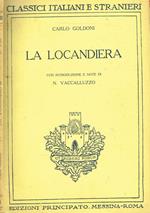 La Locandiera. Commedia Di Tre Atti In Prosa