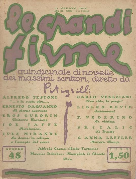 Le Grandi Firme. Quindicinale Di Novelle Dei Massimi Scrittori - Pitigrilli - copertina