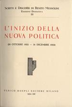 L' inizio dellla nuova politica. 28 Ottobre 1922 31 Dicembre 1923