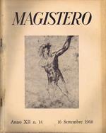 Magistero. Anno XII n. 14. 16 Settembre 1968