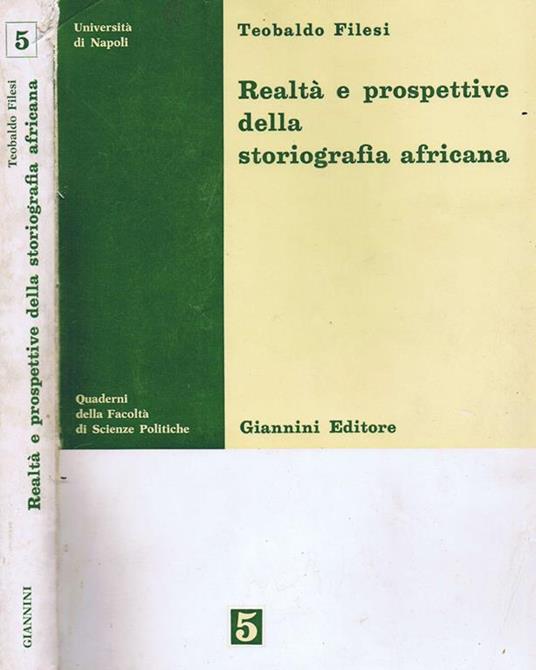 Realtà e Prospettive della Storiografia Africana - Teobaldo Filesi - copertina