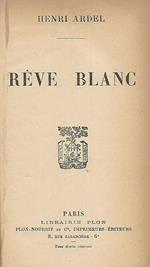 Reve Blanc