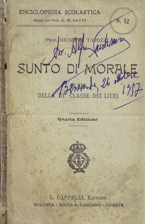 Sunto di Morale ad Uso delle III Classe dei Licei - Giuseppe Tarozzi - copertina