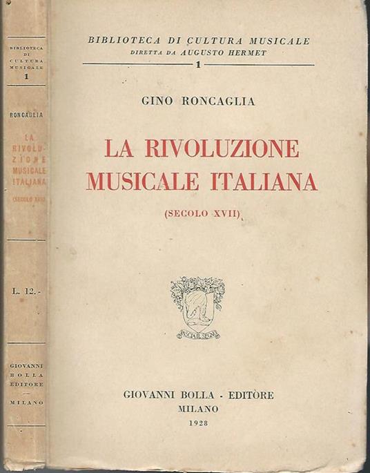 La rivoluzione musicale italiana ( Secolo XVII) - Gino Roncaglia - copertina