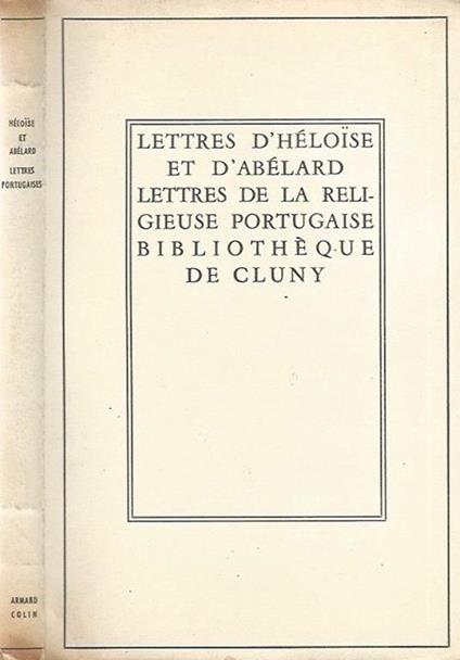 Lettres D' Heloise et D' Abelard - Lettres de la Religieuse Portugaise - copertina
