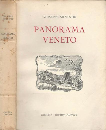 Panorama veneto. tra Brennero e Carnaro - Giuseppe Silvestri - copertina