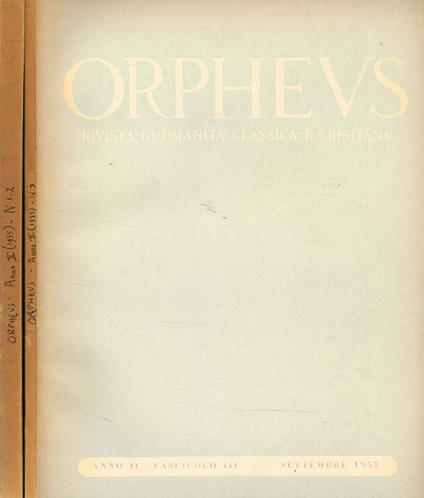 Orpheus. Rivista Di Umanità Classica E Cristiana. Anno Ii Fasc.I/Ii Iii - copertina