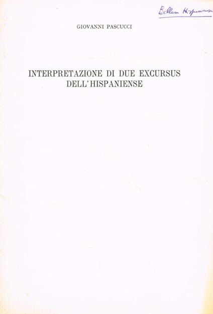 Interpretazione Di Due Excursus Dell'Hispaniense - Giovanni Pascucci - copertina