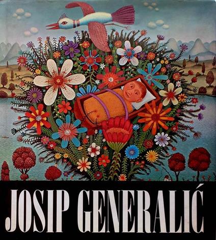 Josip Generali?: Autobiografia - Anatole Jakovsky,Mario De Micheli - copertina