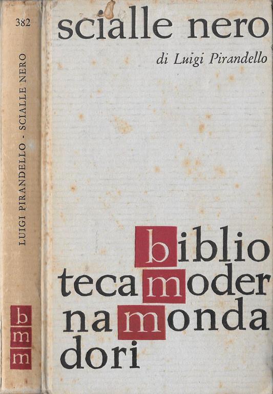 Scialle Nero - Luigi Pirandello - Libro Usato - Mondadori - Biblioteca  Moderna Mondadori | IBS