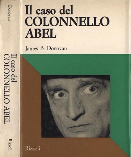 Il caso del colonnello Abel - James B. Donovan - copertina