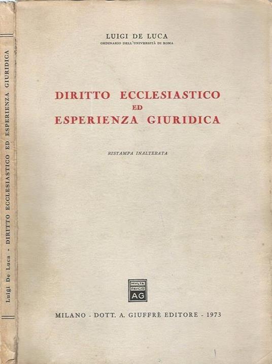 Diritto Ecclesiastico ed Esperienza Giuridica - Luigi De Luca - copertina