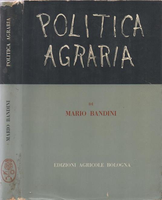 Politica agraria - Mario Bandini - copertina