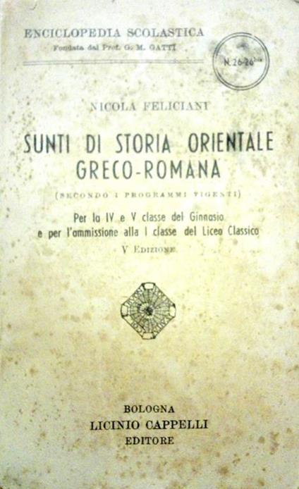 Sunti di Storia Orientale Greco-Romana - Nicola Feliciani - copertina