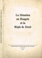 La Situation En Hongrie Et La Regle De Droit