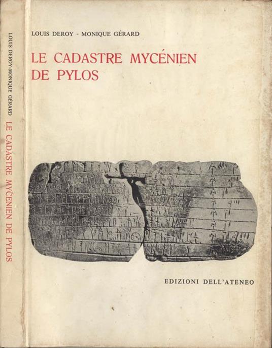 Le cadastre mycènien de Pylos - Louis Deroy,Monique Gerard - copertina