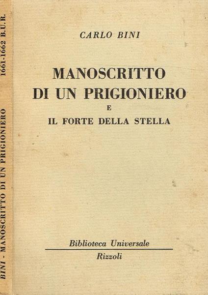 Manoscritto Di Un Prigioniero E Il Forte Della Stella - Carlo Bini - copertina