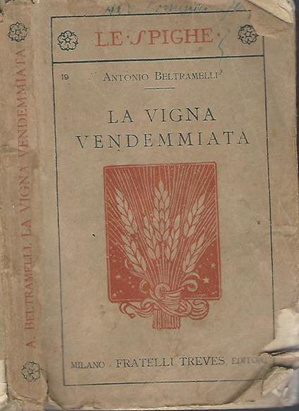 La Vigna Vendemmiata - Antonio Beltramelli - copertina