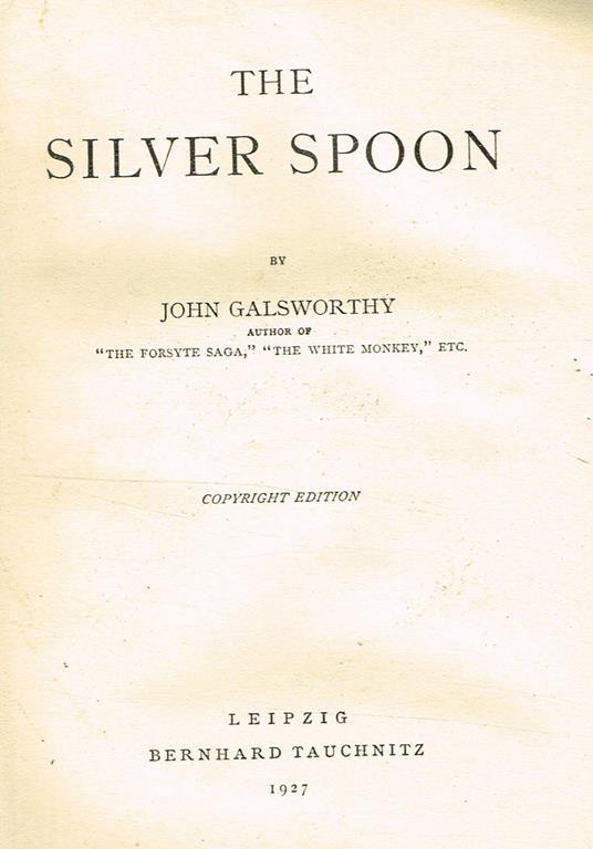 The Silver Spoon - John Galsworthy - copertina