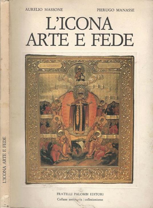 L' icona arte e fede - Aurelio Massone,Pierugo Manasse - copertina