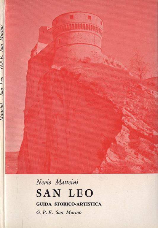 San Leo. Guida storico - artistica - Nevio Matteini - copertina