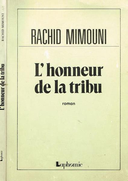 L' Honneur De La Tribu - Rachid Mimouni - copertina